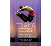 Trans Kids: Being Gendered in the Twenty-First Century - [Version Originale] Inconnu (Auteur)