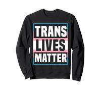 Trans Lives Matter Transgender Pride et Soutien aux alliés du Drapeau Trans Sweatshirt