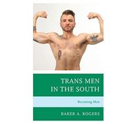 Trans Men In The South