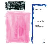 Trans/Poésie - Chroniques Du Monde Des Livres