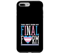 Trans Pride This is Not Even My Final Form Coque pour iPhone 7 Plus/8 Plus