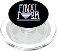 Trans Pride This is Not Even My Final Form PopSockets PopGrip pour MagSafe