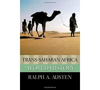 Trans-Saharan Africa In World History