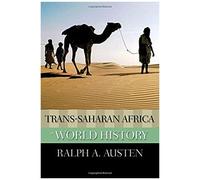 Trans-saharan Africa in World History, New Oxford World History Ralph A. Austen (Auteur)