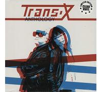 Trans-X - Anthology