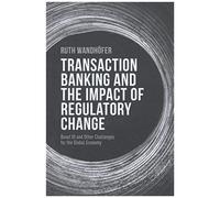 Transaction Banking And The Impact Of Regulatory Change