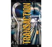 Transaction Christian Guillerme (Auteur)