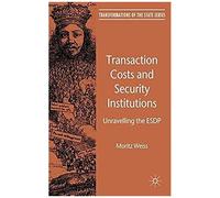 Transaction Costs And Security Institutions