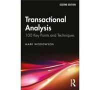 Transactional Analysis by Widdowson & Mark University of Salford & UK Widdowson Mark University of Salford UK (Auteur)