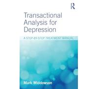 Transactional Analysis for Depression: A step-by-step treatment manual