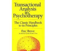 Transactional Analysis in Psychotherapy Berne, Eric (Auteur)
