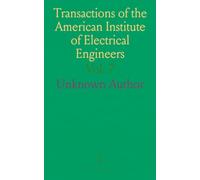 Transactions of the American Institute of Electrical Engineers