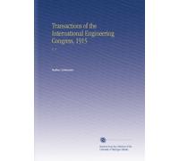 Transactions of the International Engineering Congress, 1915: V. 3