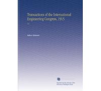 Transactions of the International Engineering Congress, 1915: V.8