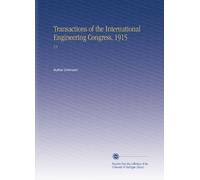 Transactions of the International Engineering Congress, 1915: V.9