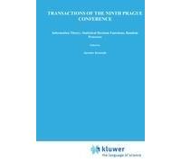 Transactions Of The Ninth Prague Conference: On Information Theory, Statistical Decision Functions, Random Processes Held At Prague, From June 28 To July 2, 1982 Volume B: V. B