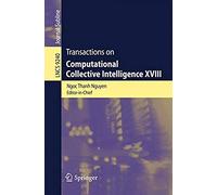Transactions On Computational Collective Intelligence Xviii