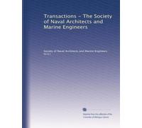 Transactions - The Society of Naval Architects and Marine Engineers