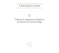 Transalpina, N° 22 - Traductions, Adaptations, Réceptions De L'¿Uvre De Giovanni Verga