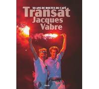 Transat Jacques Vabre - 30 ans de routes du café - Frédéric Pelatan - Solar - relié - Beau livre