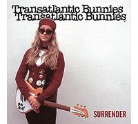 Transatlantic Bunnies - Surrender/This Is Where the Strings Comes in