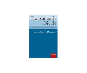 Transatlantic Divide: Comparing American And European Society