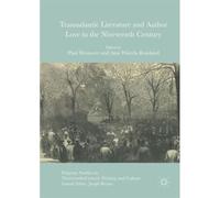 Transatlantic Literature And Author Love In The Nineteenth Century