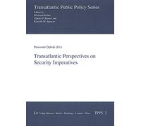 Transatlantic Perspectives on Security Imperatives