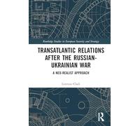 Transatlantic Relations after the Russian-Ukrainian War