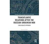 Transatlantic Relations after the Russian-Ukrainian War