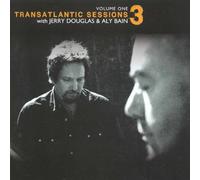 Transatlantic Sessions - Series 3 Volume 1 (2007) by Aly Bain