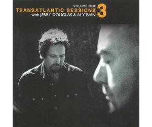 Transatlantic Sessions - Series 3 Volume 1 (2007) by Aly Bain