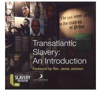 Transatlantic Slavery: An Introduction (National Museums Liverpool) David Fleming (Auteur)