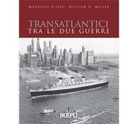 Transatlantici Tra Le Due Guerre [Livre en VO] Aa Vv (Auteur)