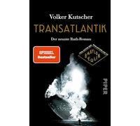 Transatlantik: Der neunte Rath-Roman | Vom Autor der Romanvorlage zu Babylon Berlin