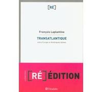 Transatlantique François Laplantine (Auteur)