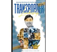 TRANSBORDER LEADERSHIP: WEAVING FOR RESILIENT UNIVERSITIES