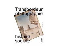 Transbordeur n° 5 - Photographie histoire société Photographie et design - Olivier Lugon - Macula Eds - broché - Revue