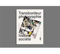 Transbordeur n° 7 - photographie histoire société "Images composites" - Christian Joschke - Macula Eds - broché - Revue