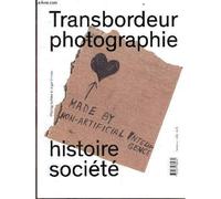 Transbordeur Photographie N°9, 2025 - Histoire Societe - Photographies Et Algorithmes - Images De Synthese Photorealistes, Entre Exigence De Realisme Et Viabilite Economique: Le Cas Du Facteur De Flar