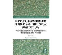 Transboundary Heritage and Intellectual Property Law Transboundary Heritage and Intellectual Property Law (Auteur)