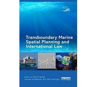 Transboundary Marine Spatial Planning And International Law