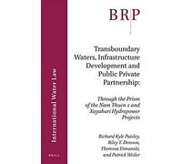 Transboundary Waters, Infrastructure Development And Public Private Partnership