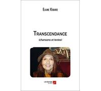 Transcendance: (chansons et textes)