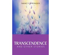 Transcendence and Other Stories - Nancy Springer - Histria Fiction - ebook (ePub) - Livre