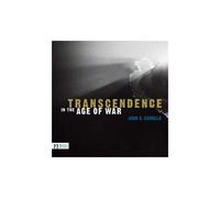 Transcendence In The Age Of War