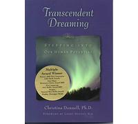Transcendent Dreaming: Stepping into Our Human Potential