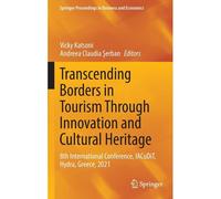 Transcending Borders In Tourism Through Innovation And Cultural Heritage