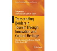 Transcending Borders In Tourism Through Innovation And Cultural Heritage