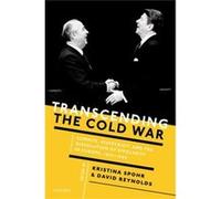 Transcending The Cold War Summits Statec Kristina Spohr, David Reynolds (Auteur)